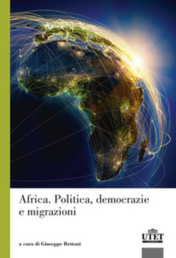 Africa. Politica, democrazie e migrazioni - Librerie.coop Africa. Politica, democrazie e migrazioni - Librerie.coop