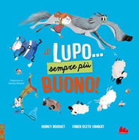 Il lupo... Sempre più buono! - Librerie.coop