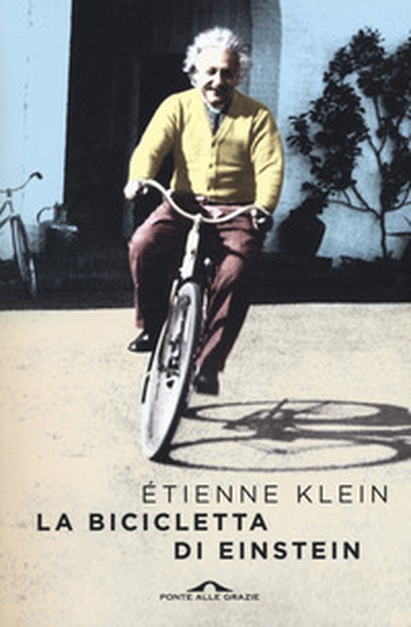 La bicicletta di Einstein - Librerie.coop La bicicletta di Einstein - Librerie.coop