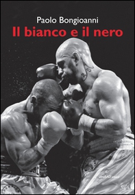 Il bianco e il nero - Librerie.coop