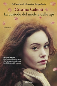 La custode del miele e delle api - Librerie.coop La custode del miele e delle api - Librerie.coop