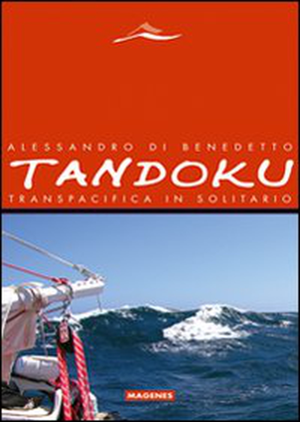 Tandoku. Transpacifica in solitario - Librerie.coop Tandoku. Transpacifica in solitario - Librerie.coop