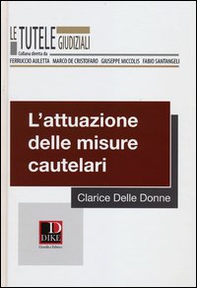 L'attuazione delle misure cautelari - Librerie.coop