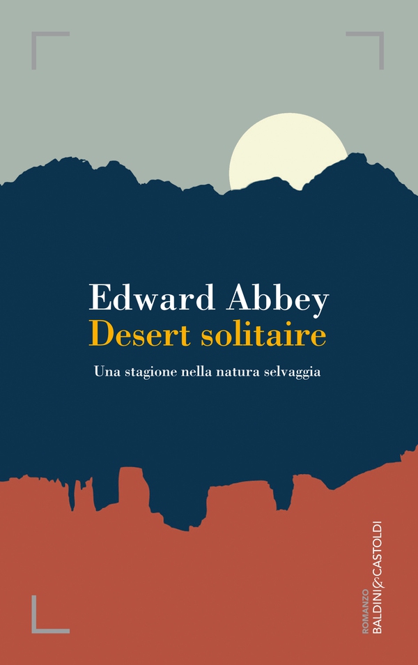 Desert solitaire - Librerie.coop Desert solitaire - Librerie.coop