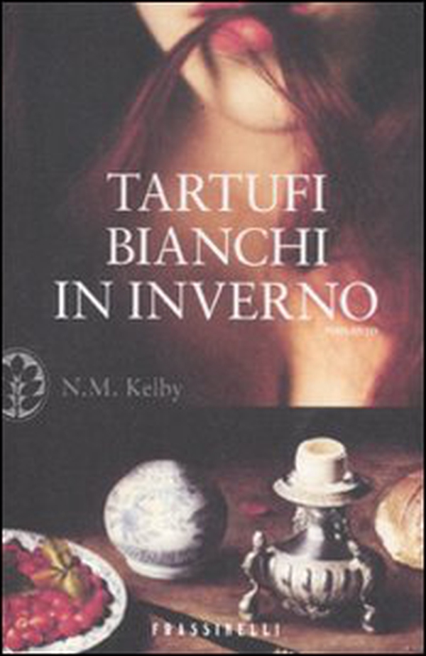 Tartufi bianchi in inverno - Librerie.coop Tartufi bianchi in inverno - Librerie.coop