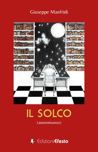 Il solco (autoromanzo) - Librerie.coop