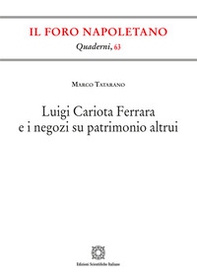 Luigi Cariota Ferrara e i negozi su patrimonio altrui - Librerie.coop