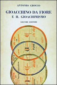 Gioacchino da Fiore e il gioachimismo - Librerie.coop Gioacchino da Fiore e il gioachimismo - Librerie.coop