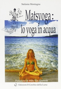 Matsyoga: yoga in acqua - Librerie.coop