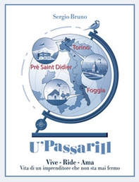 U'passarill. Vive, ride, ama - Librerie.coop U'passarill. Vive, ride, ama - Librerie.coop