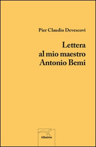 Lettera al mio maestro Antonio Bemi - Librerie.coop