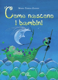 Come nascono i bambini - Librerie.coop Come nascono i bambini - Librerie.coop