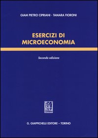 Esercizi di microeconomia - Librerie.coop