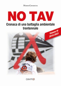 NO TAV. Cronaca di una battaglia ambientale trentennale - Librerie.coop