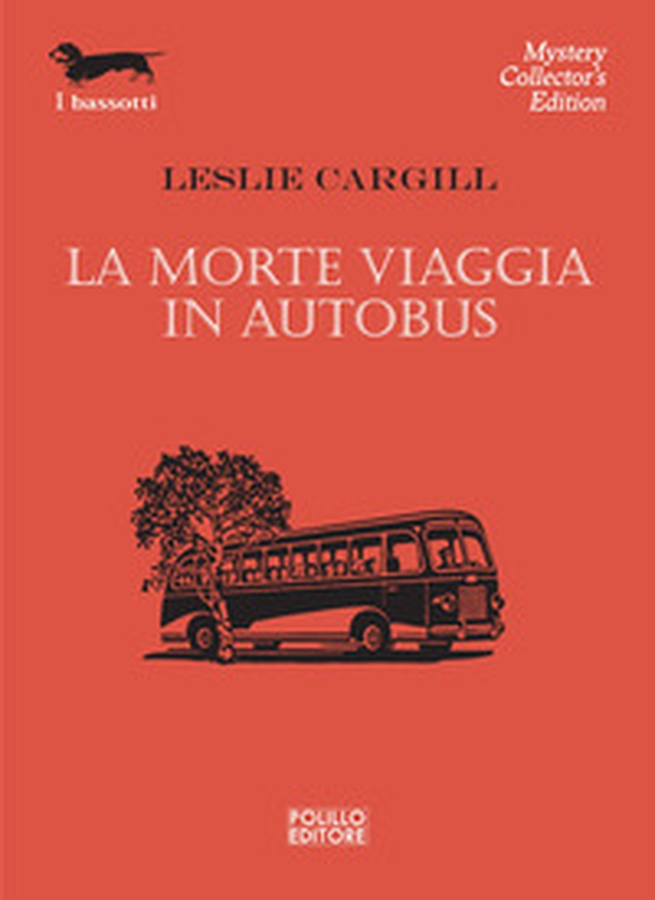 La morte viaggia in autobus - Librerie.coop La morte viaggia in autobus - Librerie.coop