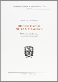 Risorse fisiche nella matematica. Dal finitismo hilbertiano ai calcolatori quantistici - Librerie.coop Risorse fisiche nella matematica. Dal finitismo hilbertiano ai calcolatori quantistici - Librerie.coop