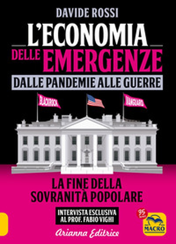 L'economia delle emergenze: dalle pandemie alla guerre. La fine della sovranità popolare - Librerie.coop L'economia delle emergenze: dalle pandemie alla guerre. La fine della sovranità popolare - Librerie.coop