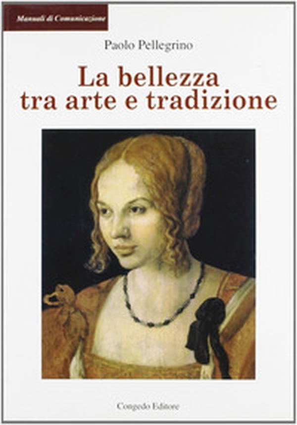 La bellezza tra arte e tradizione - Librerie.coop