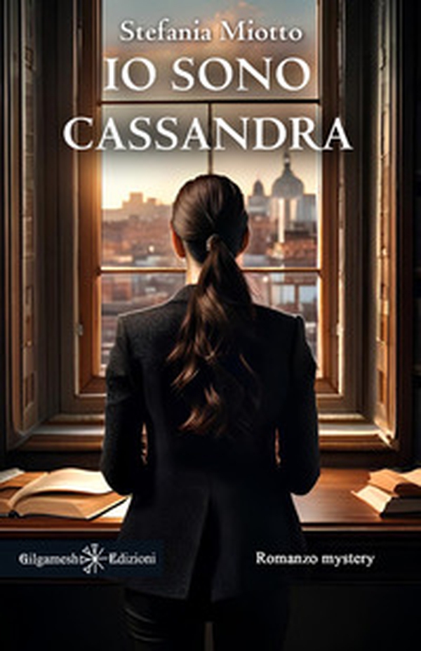Io sono Cassandra - Librerie.coop Io sono Cassandra - Librerie.coop