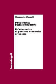 L'economia delle Istituzioni - Librerie.coop L'economia delle Istituzioni - Librerie.coop