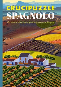Crucipuzzle spagnolo. Un modo divertente per imparare la lingua - Librerie.coop