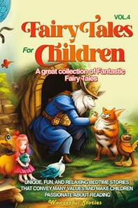Fairy tales for children. A great collection of fantastic fairy tales - Vol. 4 - Librerie.coop