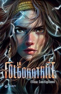 La folgoratrice - Librerie.coop