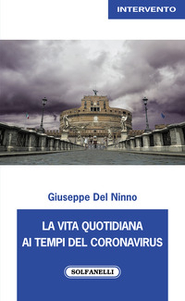 La vita quotidiana ai tempi del coronavirus - Librerie.coop La vita quotidiana ai tempi del coronavirus - Librerie.coop
