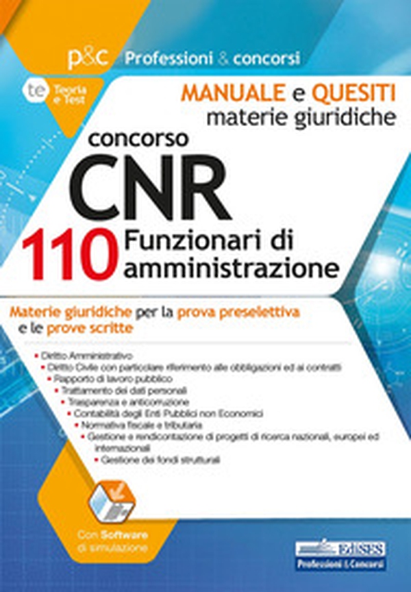 Concorso CNR per 110 Funzionari di amministrazione. Manuale e quesiti. Materie giuridiche per la prova preselettiva e le prove scritte - Librerie.coop Concorso CNR per 110 Funzionari di amministrazione. Manuale e quesiti. Materie giuridiche per la prova preselettiva e le prove scritte - Librerie.coop