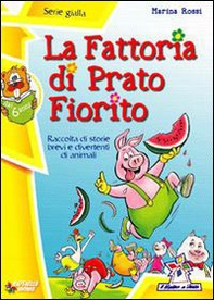 La fattoria di Prato Fiorito - Librerie.coop