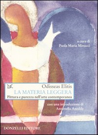 La materia leggera. Pittura e purezza nell'arte contemporanea - Librerie.coop
