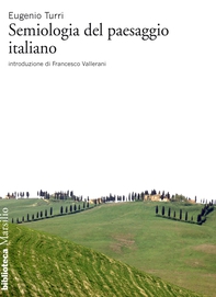 Semiologia del paesaggio italiano - Librerie.coop
