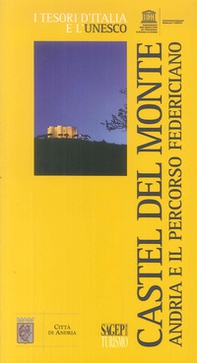 Castel del Monte. Andria e il percorso federiciano - Librerie.coop Castel del Monte. Andria e il percorso federiciano - Librerie.coop