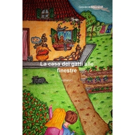 La casa dei gatti alle finestre - Librerie.coop