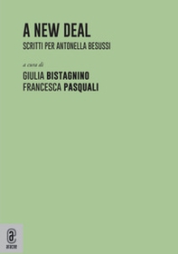 A new deal. Scritti per Antonella Besussi - Librerie.coop