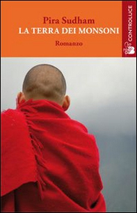 La terra dei monsoni - Librerie.coop