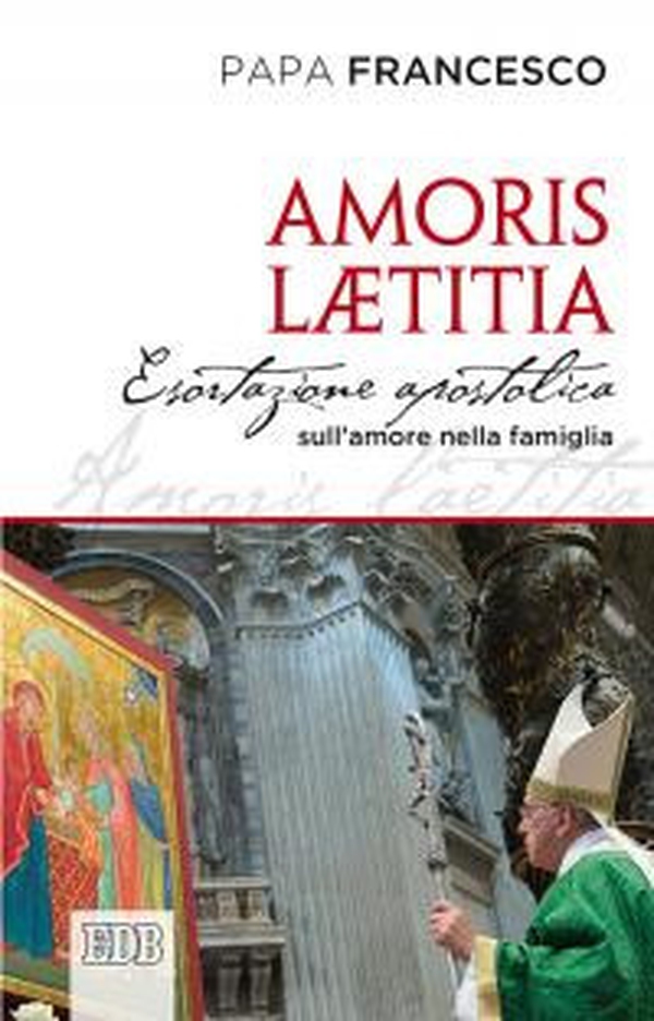 Amoris laetitia. Esortazione apostolica postsinodale ai vescovi, ai presbiteri e ai diaconi, alle persone consacrate, agli sposi cristiani e a tutti i fedeli laici - Librerie.coop Amoris laetitia. Esortazione apostolica postsinodale ai vescovi, ai presbiteri e ai diaconi, alle persone consacrate, agli sposi cristiani e a tutti i fedeli laici - Librerie.coop