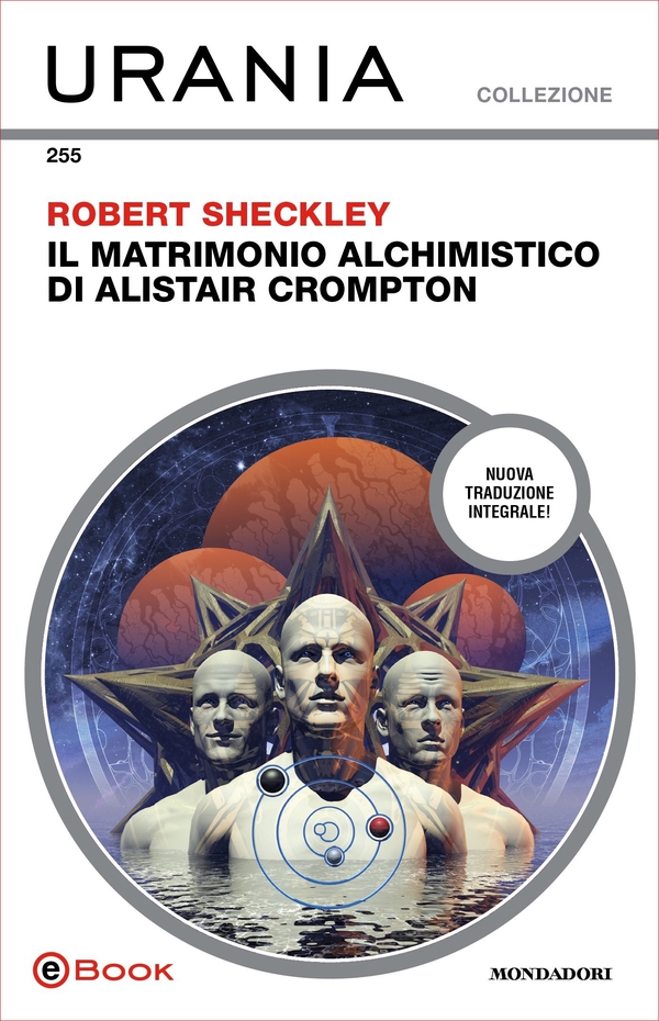 Il matrimonio alchimistico di Alistair Crompton (Urania) - Librerie.coop Il matrimonio alchimistico di Alistair Crompton (Urania) - Librerie.coop