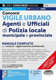 Concorsi vigile urbano. Agenti e ufficiali di polizia locale, municipale e provinciale. Manuale completo per concorsi e aggiornamento professionale - Librerie.coop Concorsi vigile urbano. Agenti e ufficiali di polizia locale, municipale e provinciale. Manuale completo per concorsi e aggiornamento professionale - Librerie.coop