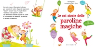 Le sei storie delle paroline magiche - Librerie.coop