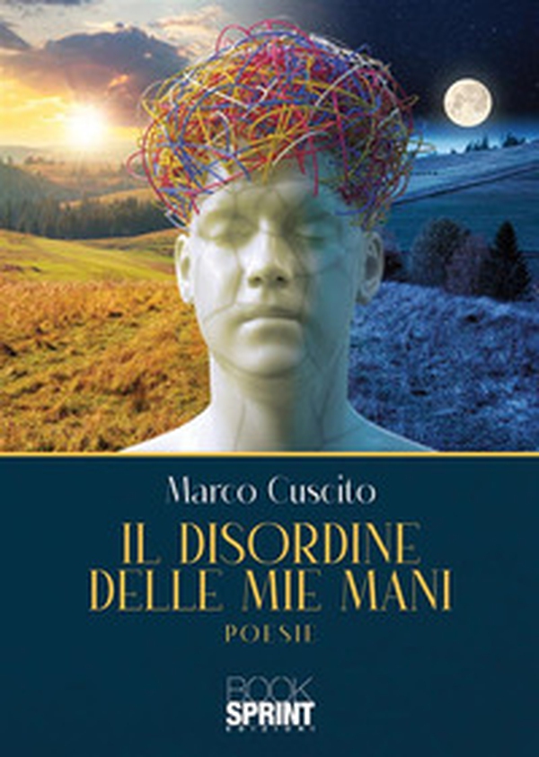 Il disordine delle mie mani - Librerie.coop Il disordine delle mie mani - Librerie.coop