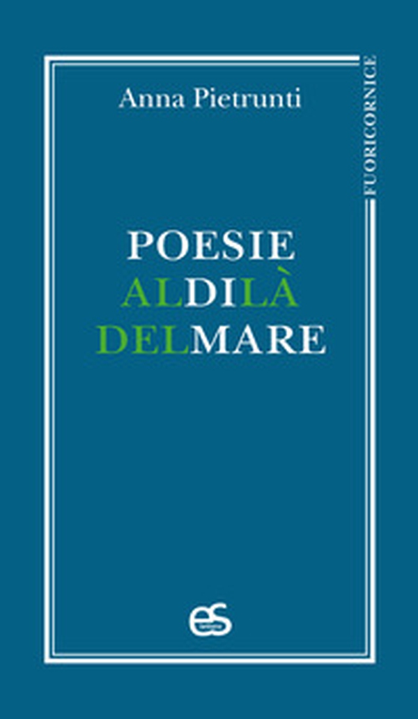 Poesie al di là del mare - Librerie.coop Poesie al di là del mare - Librerie.coop