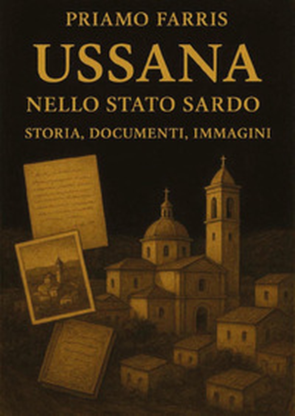 Ussana nello Stato Sardo. Storia, documenti, immagini - Librerie.coop