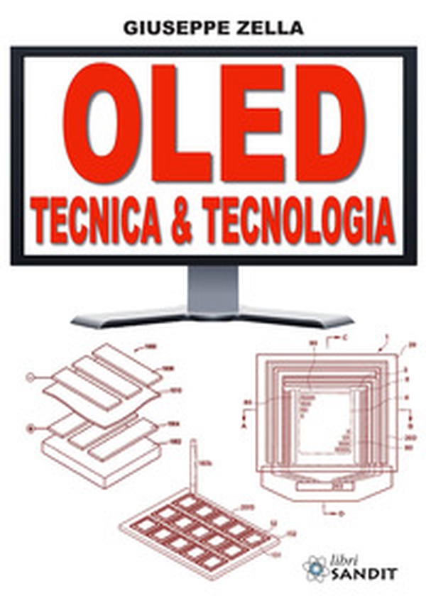 OLED. Tecnica & Tecnologia - Librerie.coop OLED. Tecnica & Tecnologia - Librerie.coop