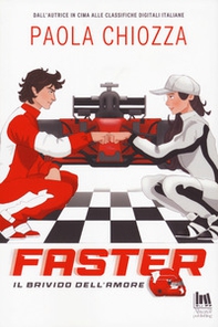 Faster. Il brivido dell'amore - Librerie.coop