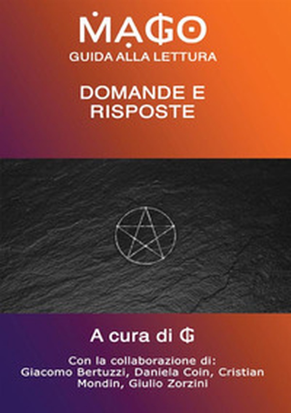 Mago. Guida alla lettura. Domande e risposte - Librerie.coop Mago. Guida alla lettura. Domande e risposte - Librerie.coop