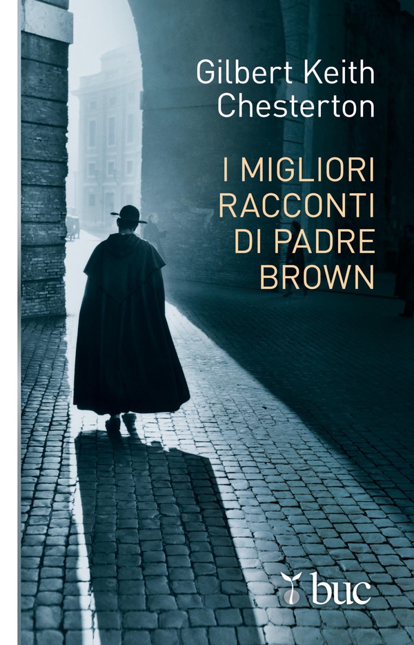 I migliori racconti di Padre Brown - Librerie.coop I migliori racconti di Padre Brown - Librerie.coop