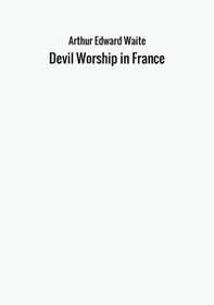 Devil worship in France - Librerie.coop