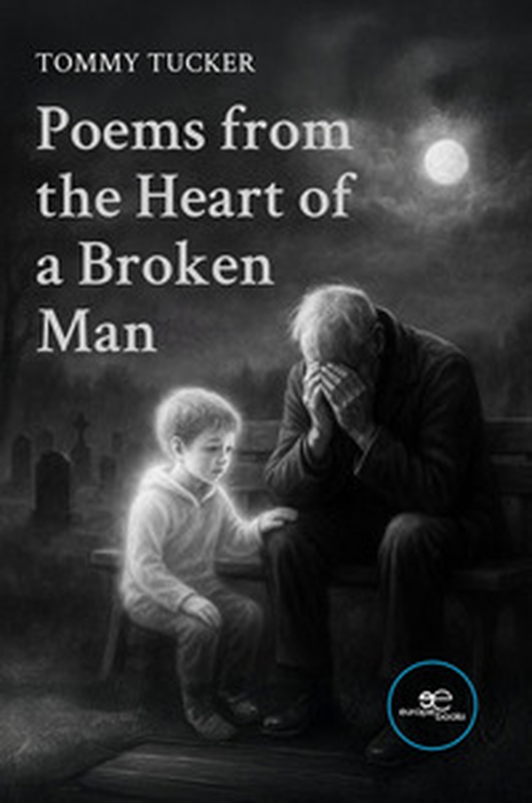 Poems from the heart of a broken man - Librerie.coop Poems from the heart of a broken man - Librerie.coop