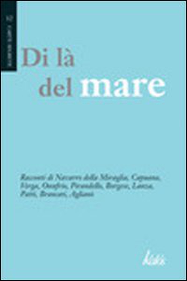 Di là del mare - Librerie.coop Di là del mare - Librerie.coop